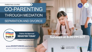 Co-Parenting Through Mediation, Separation and Divorce Parenting Course (Sundays in August)